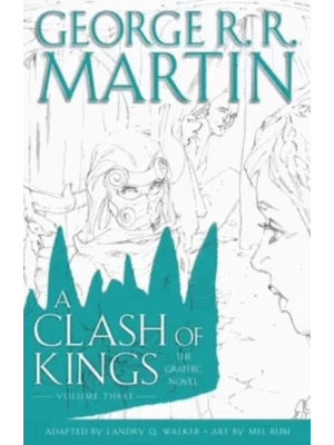 A Clash of Kings Volume Three