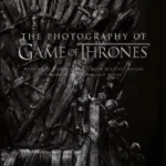 The Photography of Game of Thrones