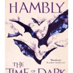 Time of the Dark - Darwath Trilogy