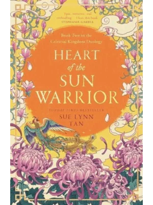 Heart of the Sun Warrior - The Celestial Kingdom Duology