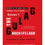 The Gulag Archipelago, 1918-1956 Volume 1