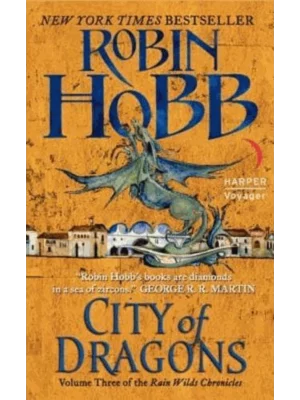 City of Dragons - Rain Wilds Chronicles