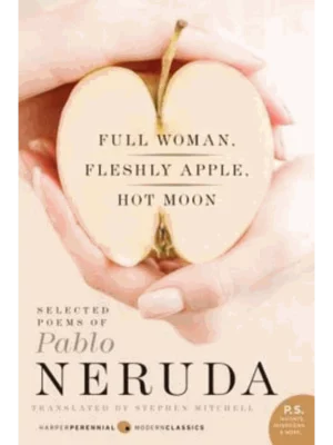 Full Woman, Fleshly Apple, Hot Moon