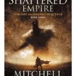 A Shattered Empire - Sorcery Ascendant