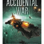 The Accidental War - A Novel of the Praxis