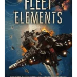 Fleet Elements - A Novel of the Praxis