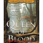 The Queen of Blood