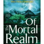 Of the Mortal Realm - Mancer Trilogy