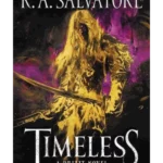 Timeless - A Drizzt Novel