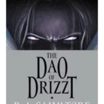 The Dao of Drizzt