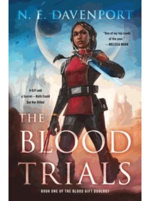 The Blood Trials - Blood Gift Duology