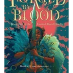 Forged by Blood