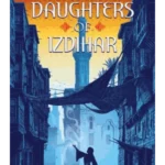 The Daughters of Izdihar - Alamaxa Duology