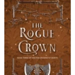 The Rogue Crown - The Five Crowns of Okrith