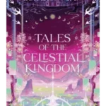 Tales of the Celestial Kingdom - Celestial Kingdom