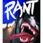 Rant