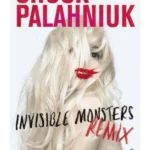Invisible Monsters Remix