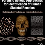 Forensic Genetic Approaches For Identification Of Human Skeletal Remains