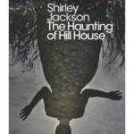 The Haunting of Hill House - Penguin Modern Classics