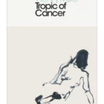 Tropic of Cancer - Penguin Modern Classics