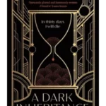 A Dark Inheritance