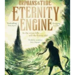 Eternity Engine (Orphans of the Tide)