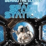 Behind the Scenes at the Space Station