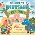 Welcome to Dinosaur School, Paperback