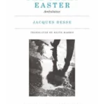 The Great Easter: Ambulation