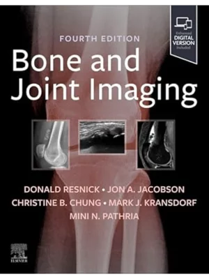 Resnick's Bone and Joint Imaging, 4th Edition