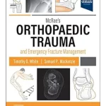 McRae's Orthopaedic Trauma and Emergency Fracture Management, 4th Edition