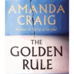 The Golden Rule Longlisted for the Women's Prize 2021