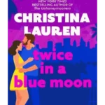 Twice in a Blue Moon