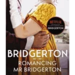 Bridgerton: Romancing Mr Bridgerton