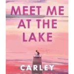 Meet Me at the Lake