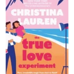 The True Love Experiment
