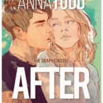 AFTER: The Graphic Novel (Volume One)