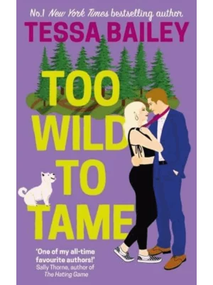Too Wild to Tame - Romancing the Clarksons