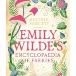 Emily Wilde's Encyclopaedia of Faeries