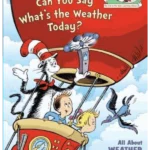 Oh Say Can You Say What's the Weather Today? All About Weather