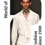 Fashion Since 1900 - World of Art