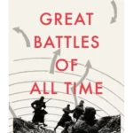 Great Battles of All Time