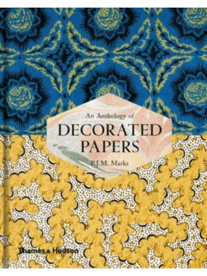 An Anthology of Decorated Papers : A Sourcebook for Designers