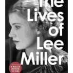 The Lives of Lee Miller