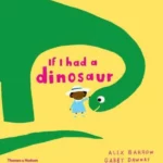 If I Had a Dinosaur