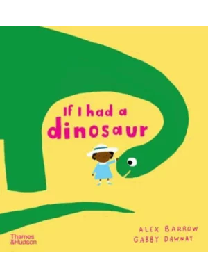If I Had a Dinosaur