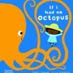 If I Had an Octopus