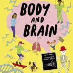 The Brainiac's Book of the Body and Brain - Brainiacs