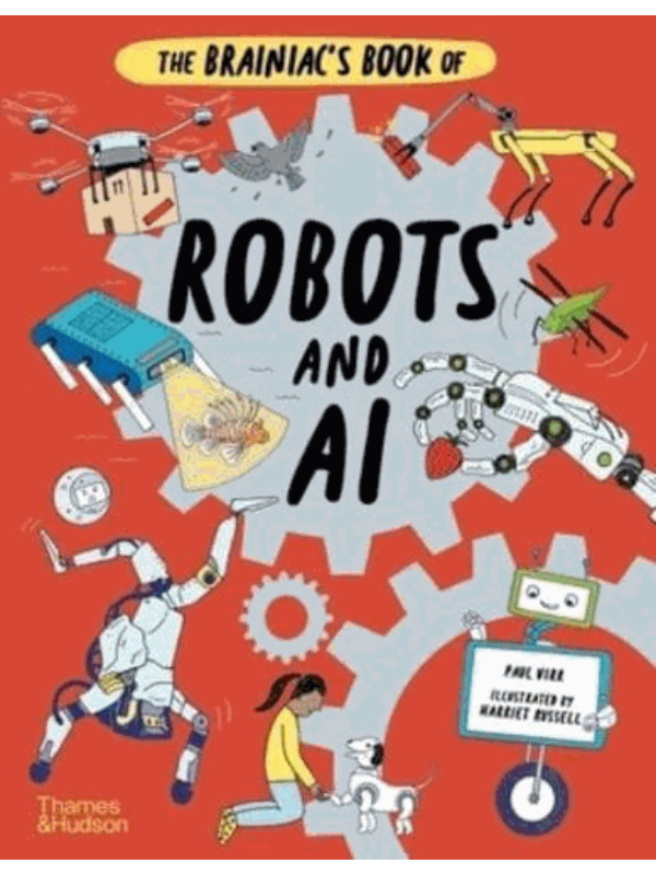 9780500652862 The Brainiac's Book of Robots and AI - Brainiacs - Slika 1
