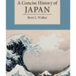 A Concise History of Japan - Cambridge Concise Histories
